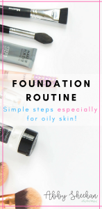 oily skin foundation routine